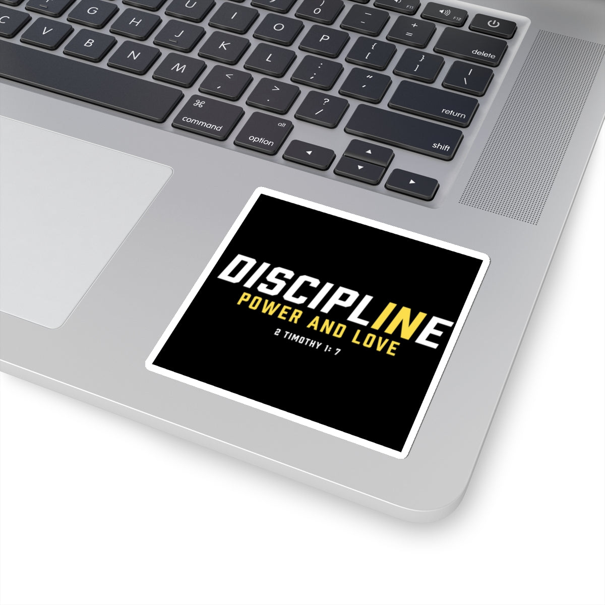 Discipline, Power, and Love Sticker