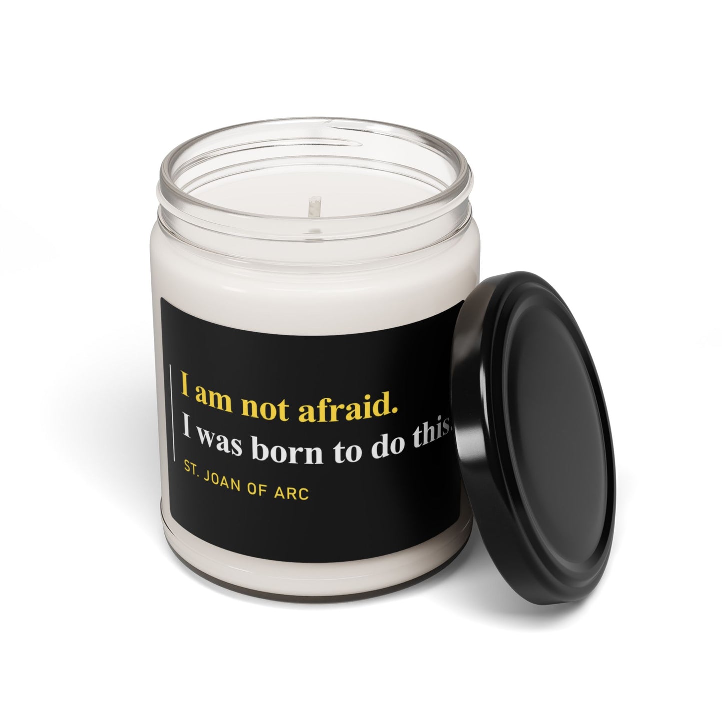 I Am Not Afraid. I was Born to Do This. Scented Candle, 9oz
