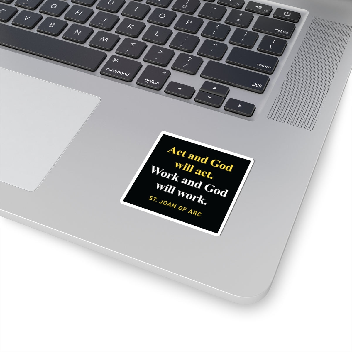 Work and God Will Work Sticker