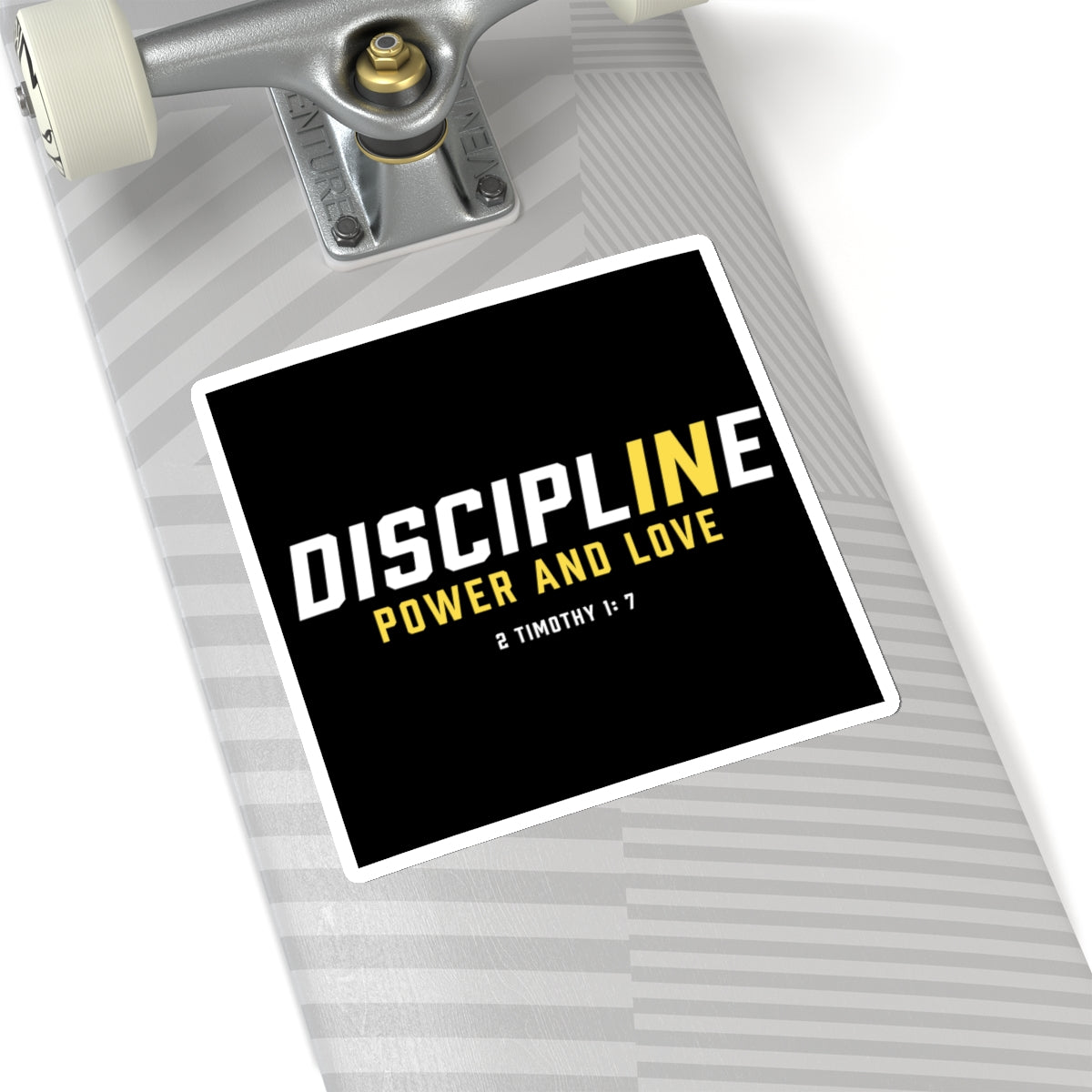 Discipline, Power, and Love Sticker