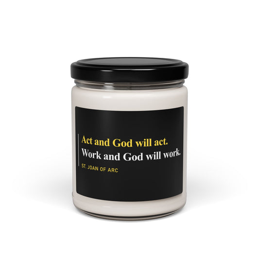 Work and God Will Work Scented Candle, 9oz