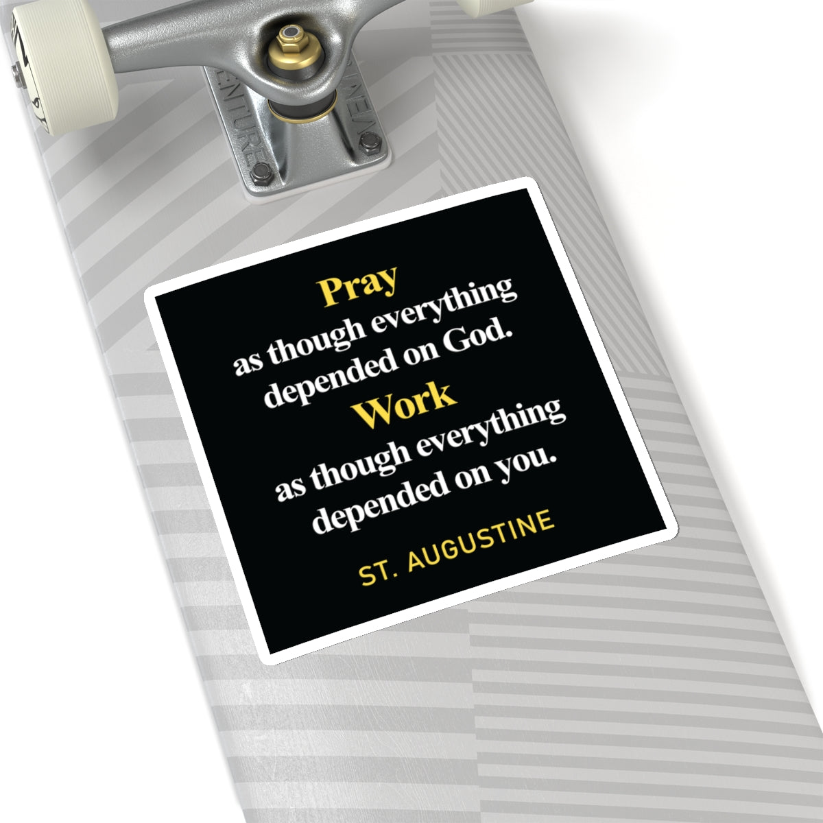 Work as Though Everything Depended on You Sticker