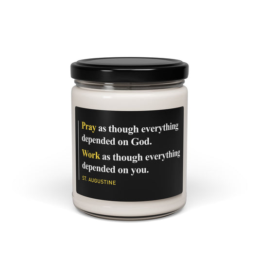 Work as Though Everything Depended on You Scented Candle, 9oz