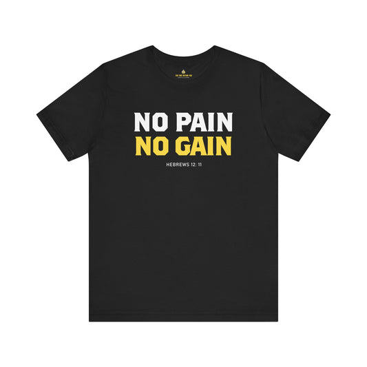 No Pain, No Gain