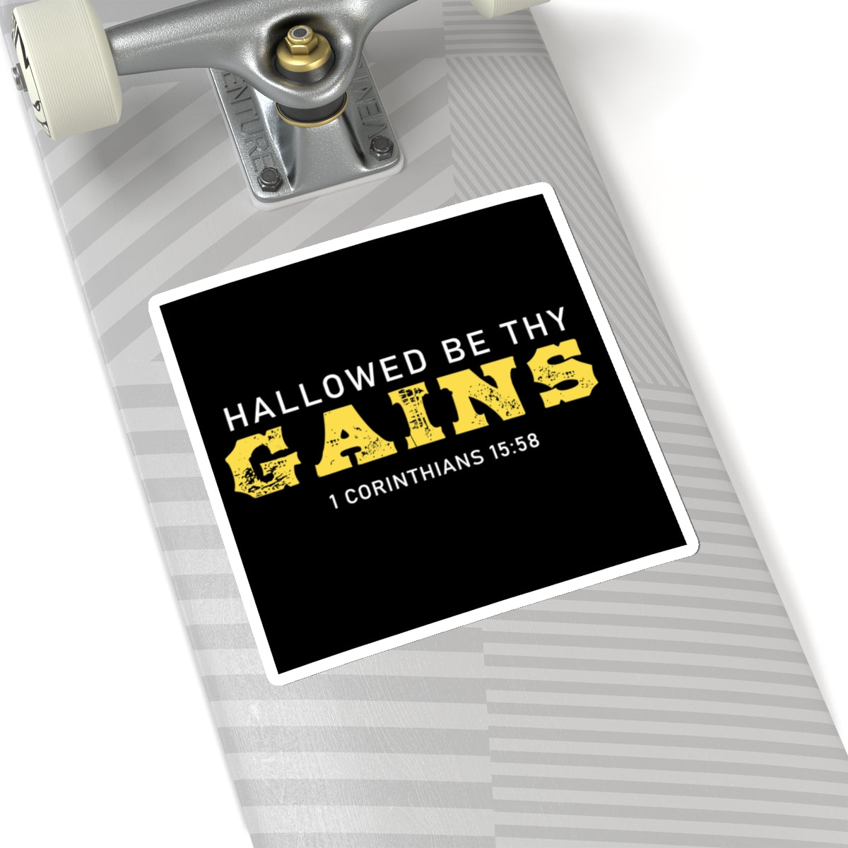 Hallowed Be Thy Gains Sticker