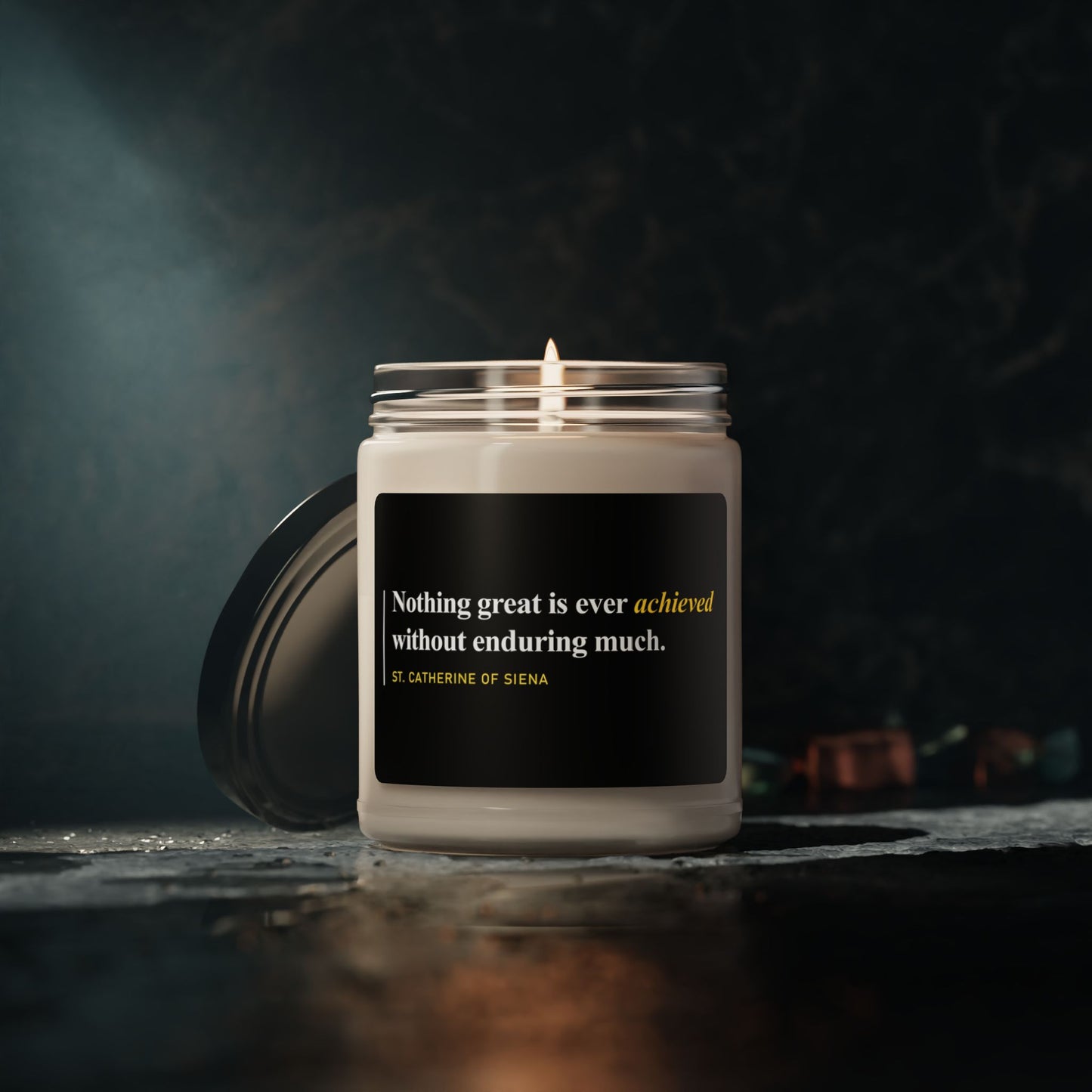 Nothing Great is Ever Achieved without Enduring Much Scented Candle, 9oz