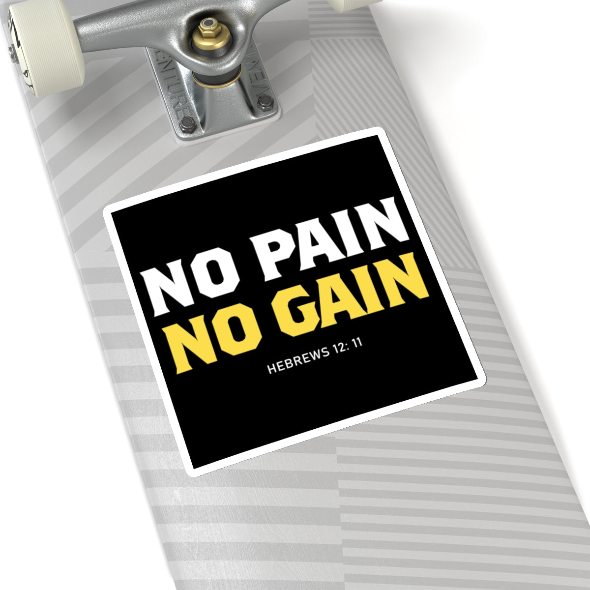 No Pain, No Gain Sticker