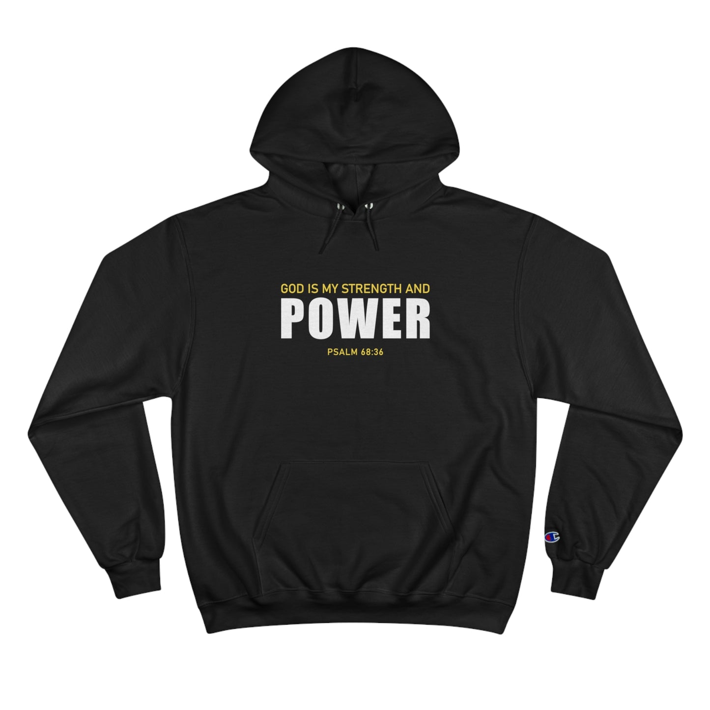 God is My Strength and Power Hoodie