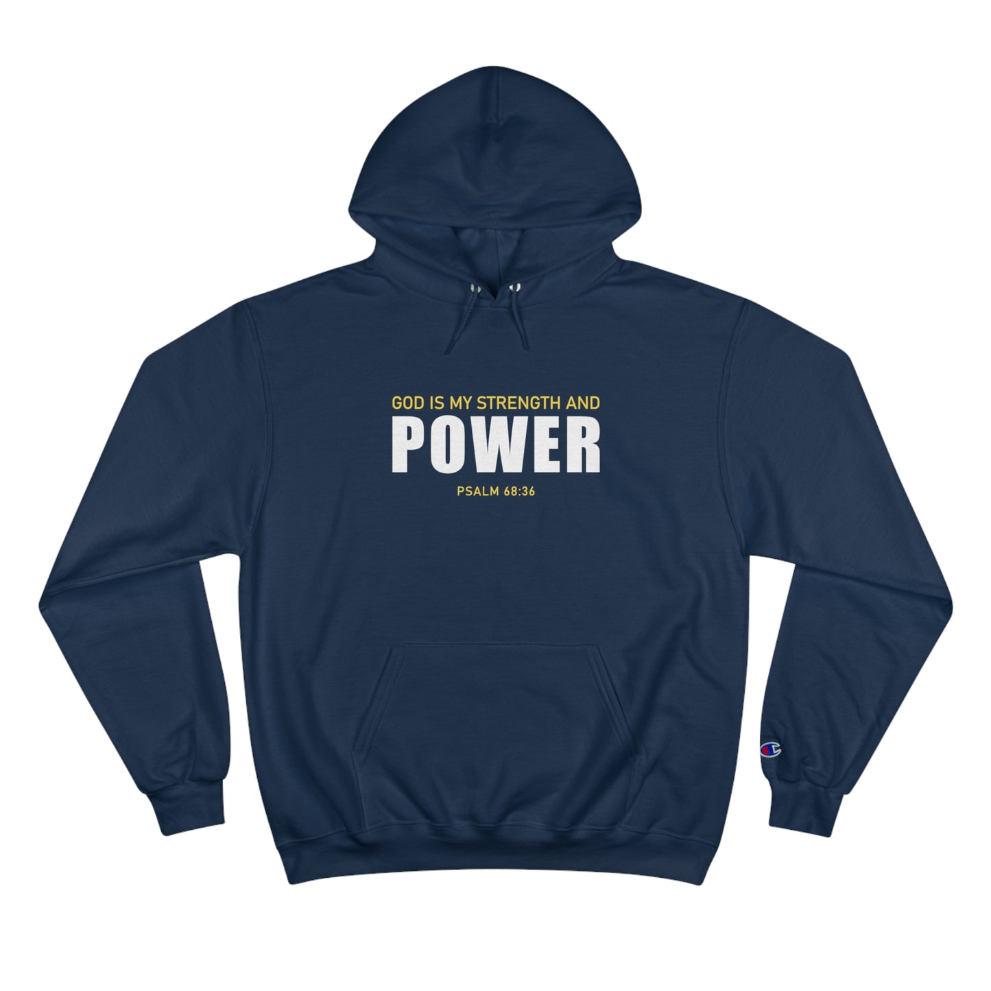 God is My Strength and Power Hoodie